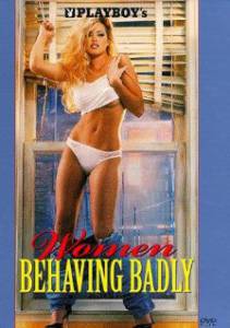   Playboy: Women Behaving Badly  () - (1997)