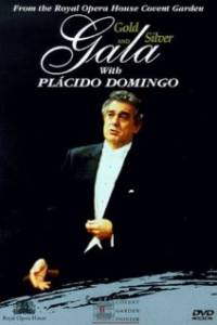   Gold and Silver Gala with Placido Domingo  () - (1996)